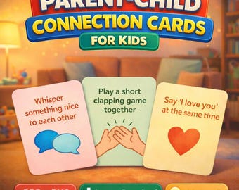 Parent-Child Bonding Cards: 18 Daily Connection Activities (PDF + PNG