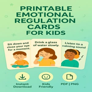 Printable Emotional Regulation Cards for Kids – Calm Down & Coping Tools for Home, School or Therapy Support