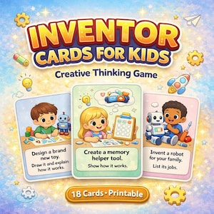 Puede incluir: Un juego de cartas colorido titulado "INVENTOR CARDS FOR KIDS" con el lema "Creative Thinking Game". El juego presenta tres cartas ilustradas con niños y robots, cada una con un desafío creativo diferente. Las cartas están etiquetadas como "18 Cards Printable".