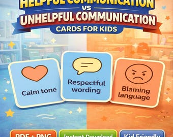 Helpful Communication vs Unhelpful Communication Cards for Kids (PDF + PNG)