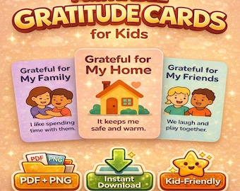 Printable Gratitude Cards for Kids: Daily Reflection Prompts (PDF + PNG Download)