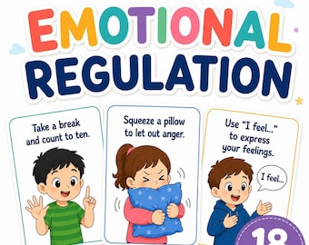 May include: A colorful printable PDF titled "EMOTIONAL REGULATION" with three illustrated cards. The cards show children demonstrating coping strategies: taking a break, squeezing a pillow, and expressing feelings. The set includes 18 cards.