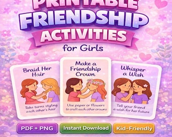 Friendship Activity Cards for Girls – Printable Bestie Bonding (PDF + PNG)