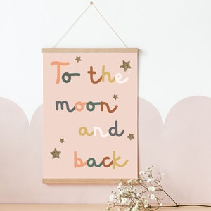 To the moon and back print. Perfect for a bedroom, playroom or nursery (print only)