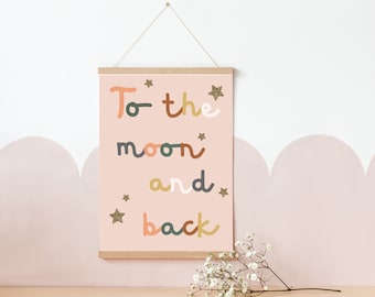 To the moon and back print. Perfect for a bedroom, playroom or nursery (print only)