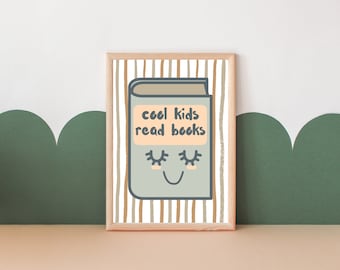 Cute kids print, 'cool kids read books'. Perfect for girls rooms, boys rooms, playrooms and nurseries (print only)