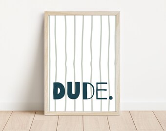 Dude print. Stripe teen and tween prints. Gamer wall art. Perfect for a boys or girls room, playroom or games room (print only)