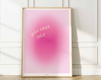 Pink Aura Poster Print, "Good Vibes Only" Wall Art Print Trendy Apartment Decor, College Dorm Decor, Digital Poster, Printable