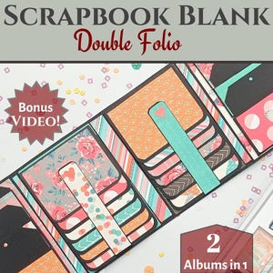 Puede incluir: Un álbum de recortes de doble folio con papel estampado floral, geométrico y de lunares. El álbum de recortes tiene múltiples bolsillos y pestañas en tonos de rosa, naranja, turquesa y gris. El texto "SCRAPBOOK BLANK Double Folio" está en la parte superior. También incluye el texto "Bonus VIDEO!" y "2 Albums in 1".