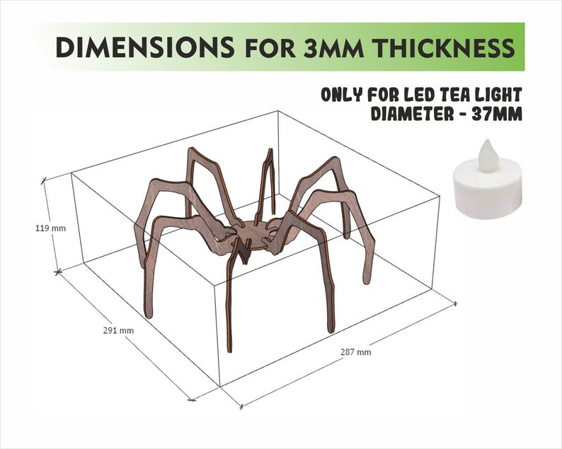 Peut inclure: D&eacute;coration d'araign&eacute;e en bois avec des dimensions de 29,1 cm x 28,7 cm x 11,9 cm pour une &eacute;paisseur de 3 mm. Con&ccedil;u pour une bougie chauffe-plat LED de 3,7 cm de diam&egrave;tre. Le texte "DIMENSIONS FOR 3MM THICKNESS" est inclus.