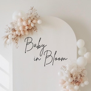 Baby in Bloom Baby Shower Decal | Dainty Floral Backdrop Sign | Party Arch Decor | Vinyl Event Decoration | Iron-On Upgrade Available