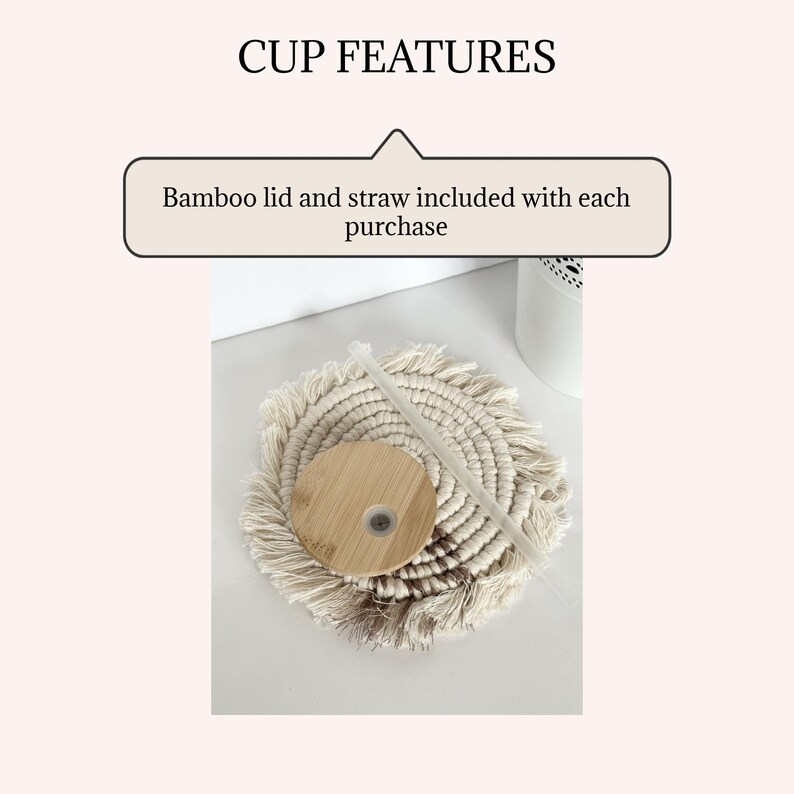 May include: A close-up of a beige woven cup coaster with a wooden lid and a clear straw. The text "Bamboo lid and straw included with each purchase" is visible in the image.