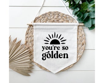 You're so golden canvas banner // canvas pennant // boho wall art // canvas hanging // canvas wall art // canvas banner