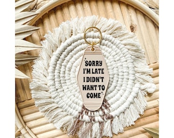 Motel keychain // retro keychain // motel key tag // vintage motel keychain // hotel keychain // funny keychain // sorry I&#39;m late