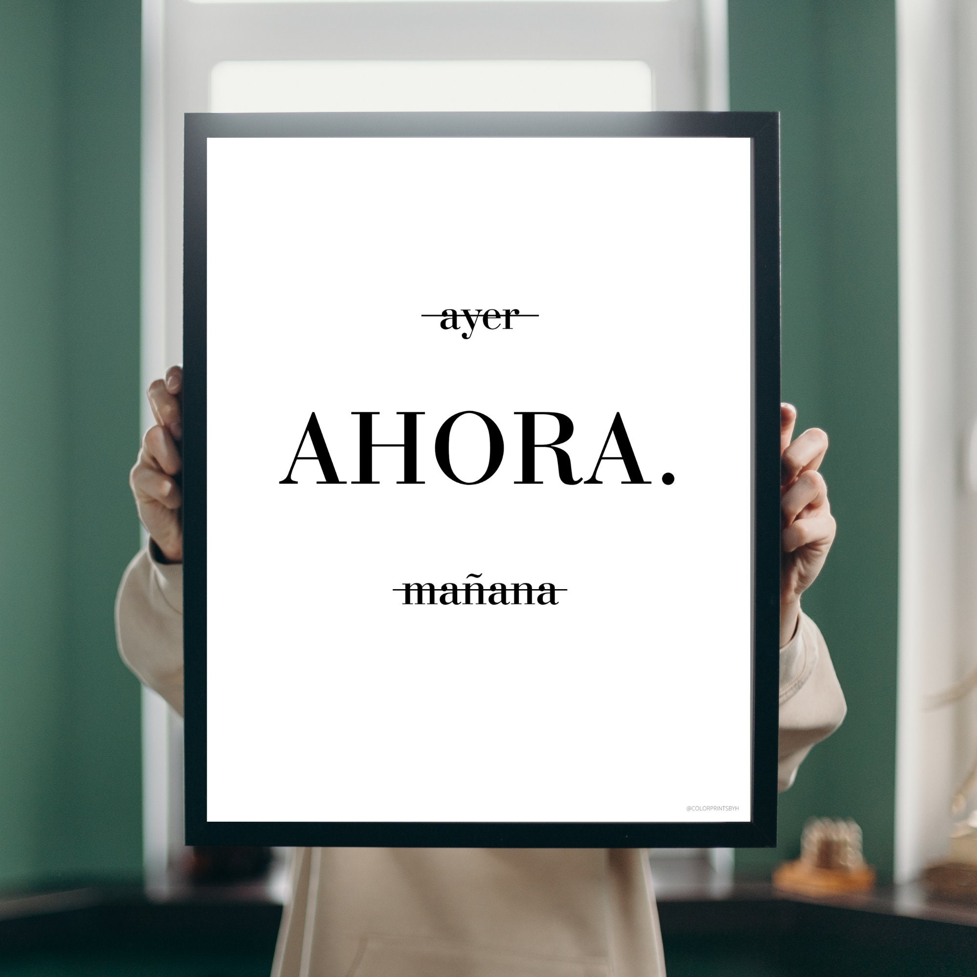 Spanish Motivational Print: Ayer, Ahora, Mañana (digital Download) - Etsy