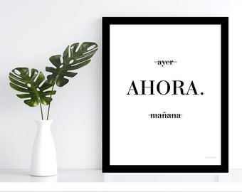 Spaanse motiverende print: Ayer, Ahora, Mañana (digitale download)