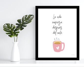 Impression de citation de café espagnol : La Vida Empieza Después Del Café (Téléchargement numérique)