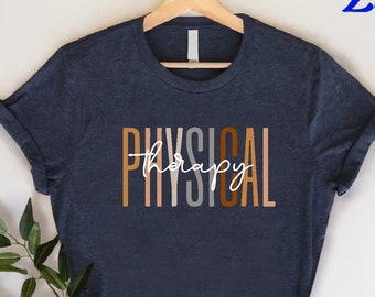 Physical Therapist T-Shirt, PT Shirt, Therapist Gift, Therapy Assistant Shirt, Birthday Gift for Physical Therapist, Therapist Life Shirt