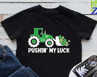 Kids St Patricks Day,Funny St Paddys Shirt,Tractor Shirt, Pushing My luck Shirt, Shamrock Shirt for Kids, St Patty's Day Gift, Clover Shirt