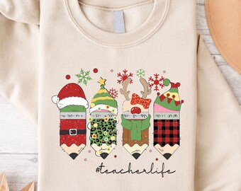 Christmas Teacher Sweatshirt, Teacher Life Holiday Crewneck, Pencil Xmas Sweater