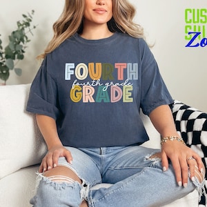 4th Grade Teacher Shirt,Comfort Colors®,4th Grade Team,Back To School Gift,Fourth Grade Tee,Teacher Appreciation,Elementary Teacher Tshirt