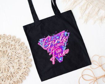 Girls Just Wanna Have Fun Bag,Colorful Fun Tote Bag,Feminist Tote Bag ,funny Girls Colors Bag,Handbag,Colorful Girls tote bag,Girls Trip bag