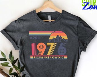Custom 1976 Shirt, 1976 Birthday Tshirt,1976 Birthday Gift for Women,50th Birthday Party Tee,Personalized Birthday Gift,1976 Limited Edition