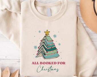 All Booked For Christmas Sweatshirt, Book Tree Holiday Crewneck, Librarian Gift