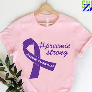 Prematurity Awareness Shirt, Micro Preemie Mom Shirt, Preemie Awareness T-shirt, NICU Nurse Shirt, Purple Ribbon Shirt, March For Babies
