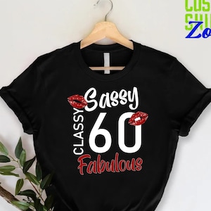 60th Birthday Shirt for Women,60 and Fabulous Shirt,60th Birthday Gift,60th Birthday Party,60th Birthday Shirt,Sixty And Fabulous Shirt