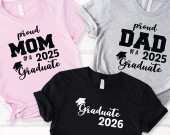 Custom Family Graduation Shirt, Proud Mom Dad Shirt, Personalized Matching Graduation Gift, Graduate 2026 Shirt, Graduation Family Shirt