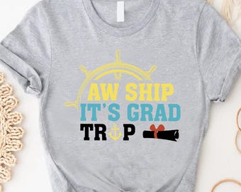 Funny Cruise Graduation Shirt, Senior Grad Trip Tee, Cruise Vacation T-Shirt
