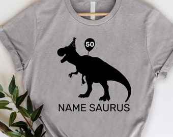 Personalized Name Saurus Tee, Funny 50 Years Old Birthday Gift