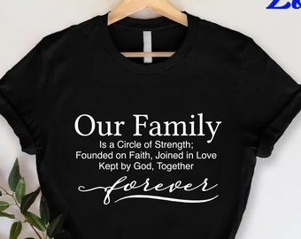 Spiritual Family Shirt, Inspirational Family Matching Shirt, Christian Family Shirt, Motivational Family Shirt, Family Gathering Shirt