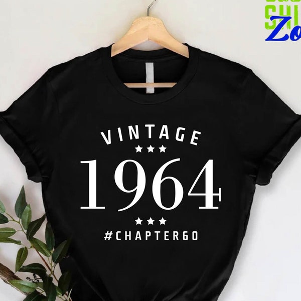Chapter 60 Shirt, Vintage 60th Birthday Shirt for Men and Women, 60th Birthday Party Shirt, 60th Birthday Gift For Women, 60th Birthday