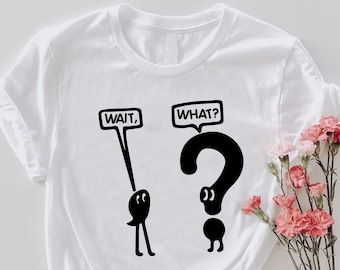 Funny Grammar Teacher Shirt, Wait What Tshirt, Grammar Teacher Gift,Teacher Appreciation,Synonym Rolls Tee, Punctuation English Teacher Gift