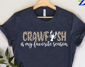 Crawfish Season Shirt,Crawfish Gift Women,Leopard Shirt,Crawfish Party Shirt,Crawfish Festival Shirt,Crawfish Boil Shirt,Crawfish Lover Tee