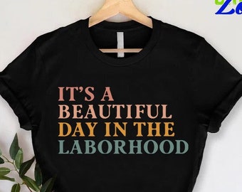 It's A Beautiful Day To Catch Babies Shirt,Labor And Delivery Nurse Tshirt,OB Doctor Gift,Midwife Shirt,Nursing School Student, Birth Worker