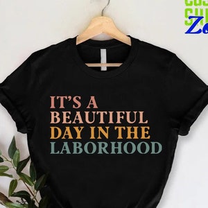 It's A Beautiful Day To Catch Babies Shirt,Labor And Delivery Nurse Tshirt,OB Doctor Gift,Midwife Shirt,Nursing School Student, Birth Worker