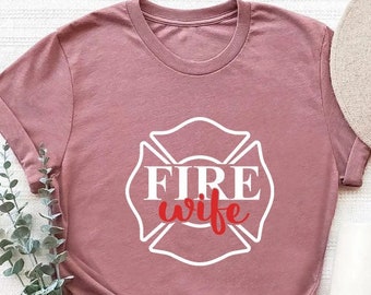 Firefighter Wife Shirt, Fire Department Spouse Graphic Tee