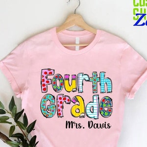 Customized Teacher Shirt,4th Grade Teacher Shirt,Fourth Grade Teacher,Personalized Gifts,Teacher Team Shirt,Custom School Shirt,Teacher Gift