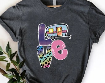 Love Camper Shirt, Happy Camper Tee, Camp Life Travel Gift