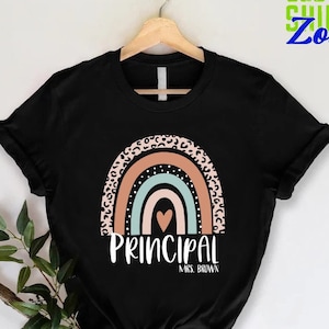 Principal Shirt,Leopard Rainbow T-Shirt,Custom Name Tee Gift,Women Shirt,Teacher Life Tee,Personalized Teacher Shirt,Teacher Appreciation