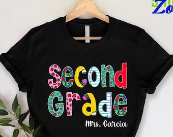 Custom Teacher Name Shirt, Second Grade Teacher, Personalized Teacher Shirt,Teacher Appreciation Gifts,2nd Grade Teacher,Back To School Gift