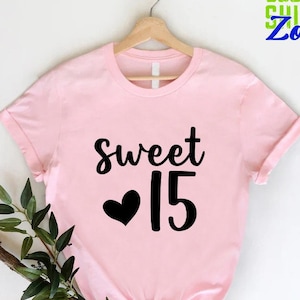 Sweet 15 Shirt, Teenager Birthday Shirt, The Birthday Girl Shirt, Fifteenth Birthday Party, Fifteenth Birthday Shirt, 15th Birthday Shirt