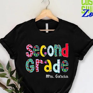 Custom Teacher Name Shirt, Second Grade Teacher, Personalized Teacher Shirt,Teacher Appreciation Gifts,2nd Grade Teacher,Back To School Gift