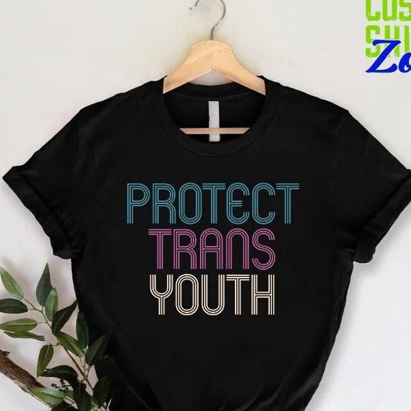 Protect Trans Youth Tshirt,Support Trans Youth Gift,Transgender Rights Shirt,Trans Pride Flag Tee,LGBTI+ Rights Shirt,LGBTQ Pride T-Shirt