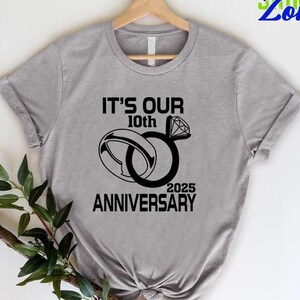 Its Our 10th Anniversary Shirt,Custom Anniversary Couples Gift,Matching Anniversary Tshirt,10th Wedding Anniversary Tee,Custom Couples Shirt