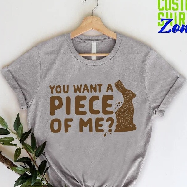 You Want A Piece of Me,Womens Easter Tee,Easter Holiday Gift For Couple Shirt,Cute Funny Bunny Easter Tee,Easter is for Jesus Techer Shirt