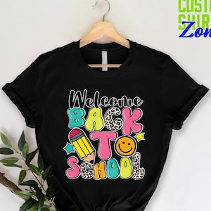 Welcome Back To School Shirt,Teacher Shirt,Gift for Teacher,Kindergarten Teacher Shirt,School Shirt Teacher Gift Shirt,Back to School Shirt